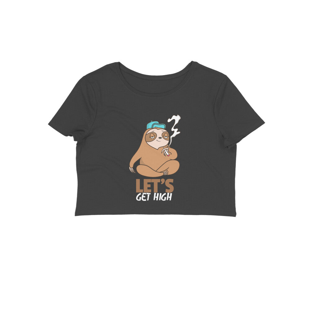 Embrace a carefree attitude with our Women's Black Sloth Crop Top. With its adorable sloth illustration and the playful message 'Let's Get High', this crop top invites you to relax and enjoy life. Shop online at Womanitee for women's round neck cotton crop tops that combine humor and style.