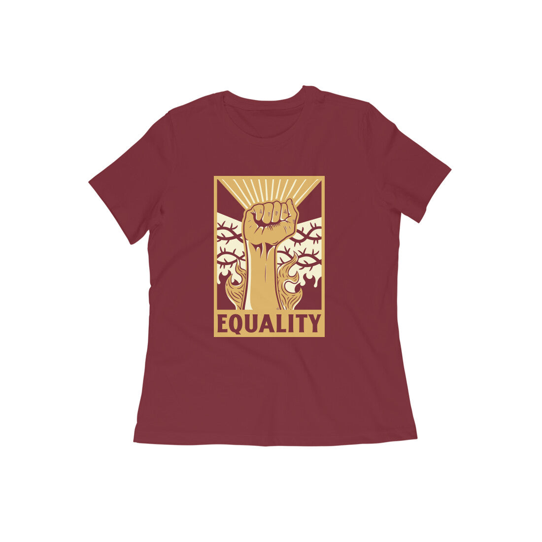 Embrace the message of equality with our maroon "Equality" t-shirt! Shop now at Womanitee, the top destination for women's graphic tees online in India.