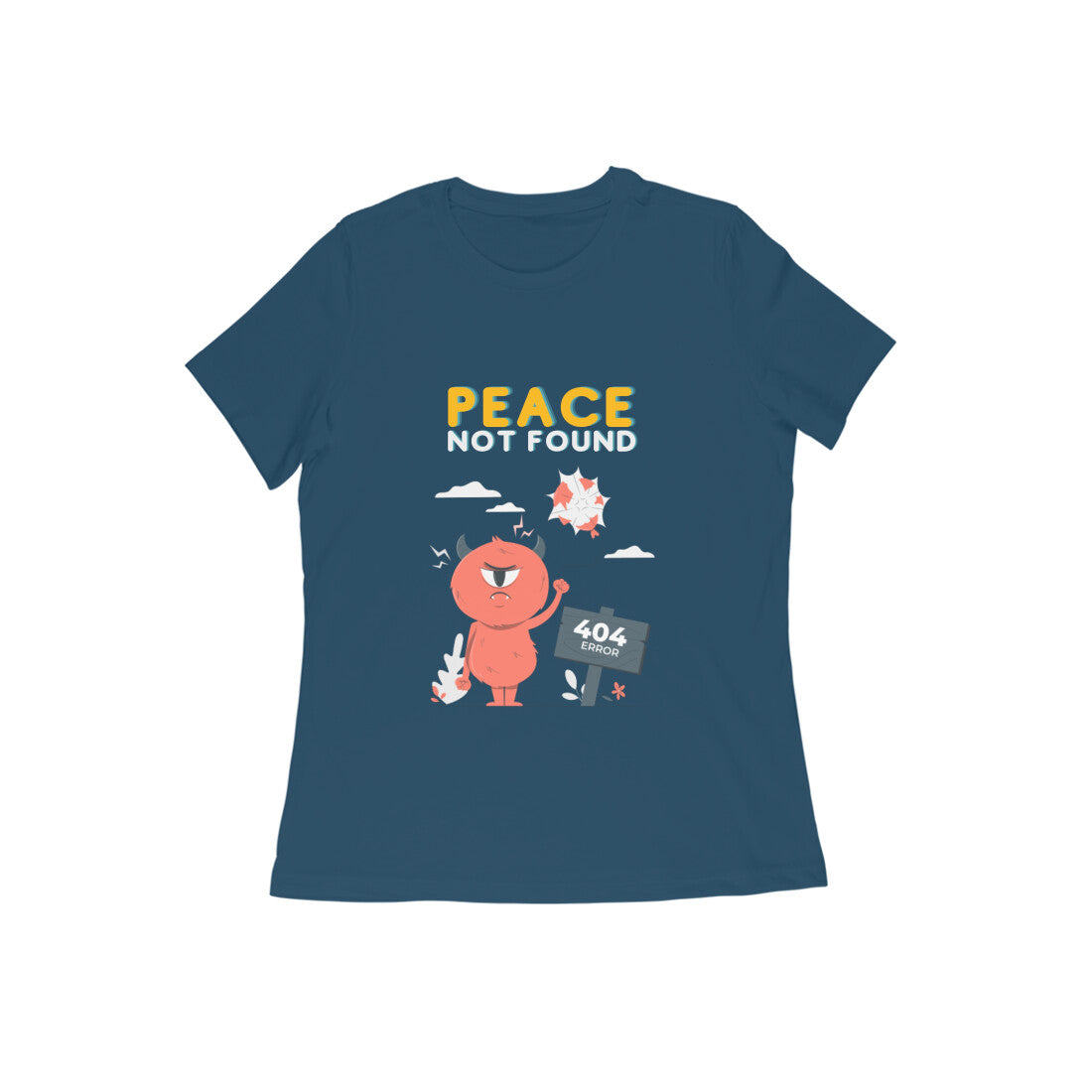 Make a statement with our navy blue t-shirt featuring a cute alien holding the 404 board and the thought-provoking message "Peace Not Found." Shop now at Womanitee, the best place to buy women's graphic tees online in India.