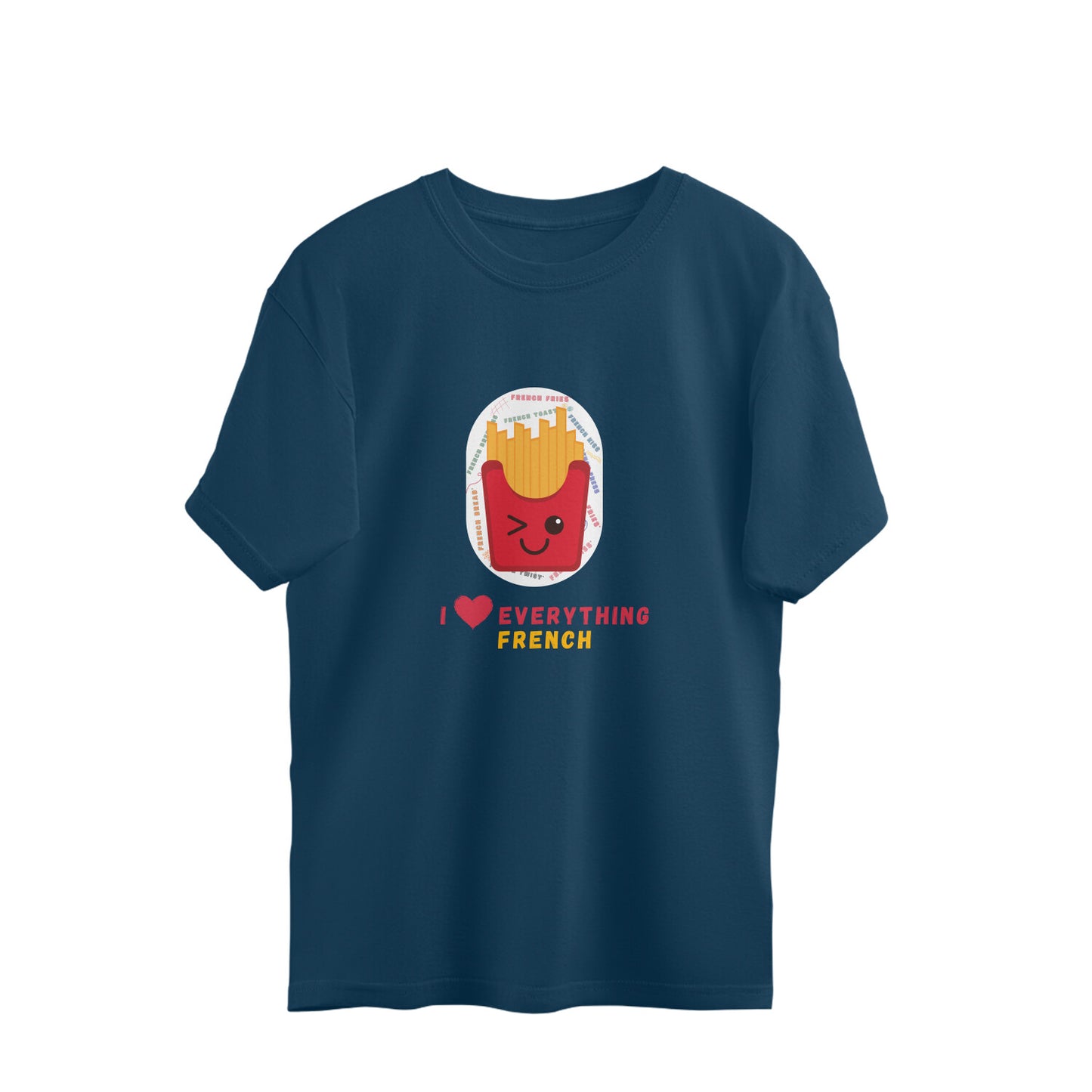  Indulge in your French fries obsession with our t-shirt featuring a lovable illustration of a winking box of French fries and the playful message "I Love Everything French." Discover Womanitee, the top destination for women's graphic tees online in India, and share your love for fries with a touch of humor.