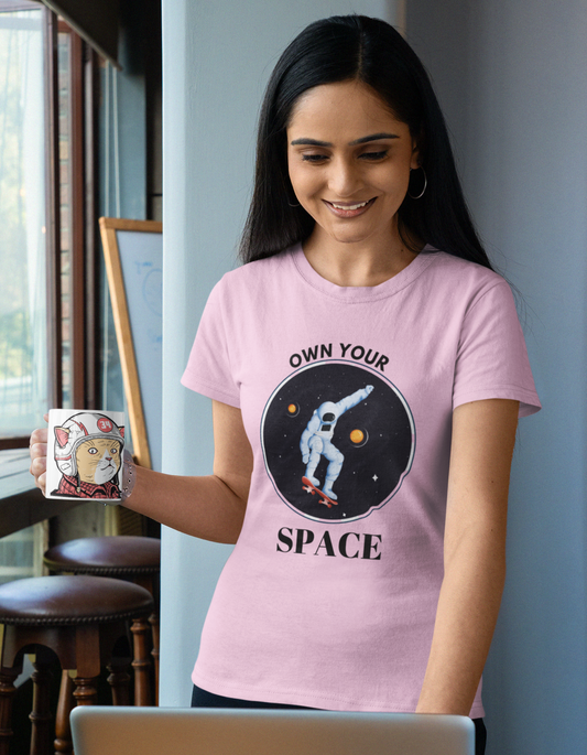 Own Your Space- Light Pink Women's T-Shirt